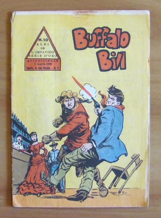 Buffalo Bill - Albi Dell'Impavido N.10 - Serie D'Oro, 1958 Ill. Buzzelli - Anonimo - copertina