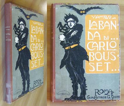 LA BANDA DI CARLO BOUSSET, I edizione 1911 - Yambo - copertina