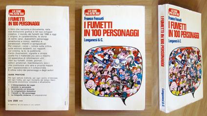 I FUMETTI IN 100 PERSONAGGI - con 101 illustrazioni - Franco Fossati - copertina