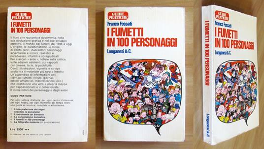 I FUMETTI IN 100 PERSONAGGI - con 101 illustrazioni - Franco Fossati - copertina