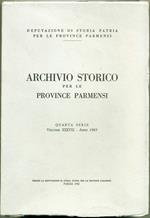ARCHIVIO STORICO PER LE PROVINCE PARMENSI Volume XXXVII, 1986