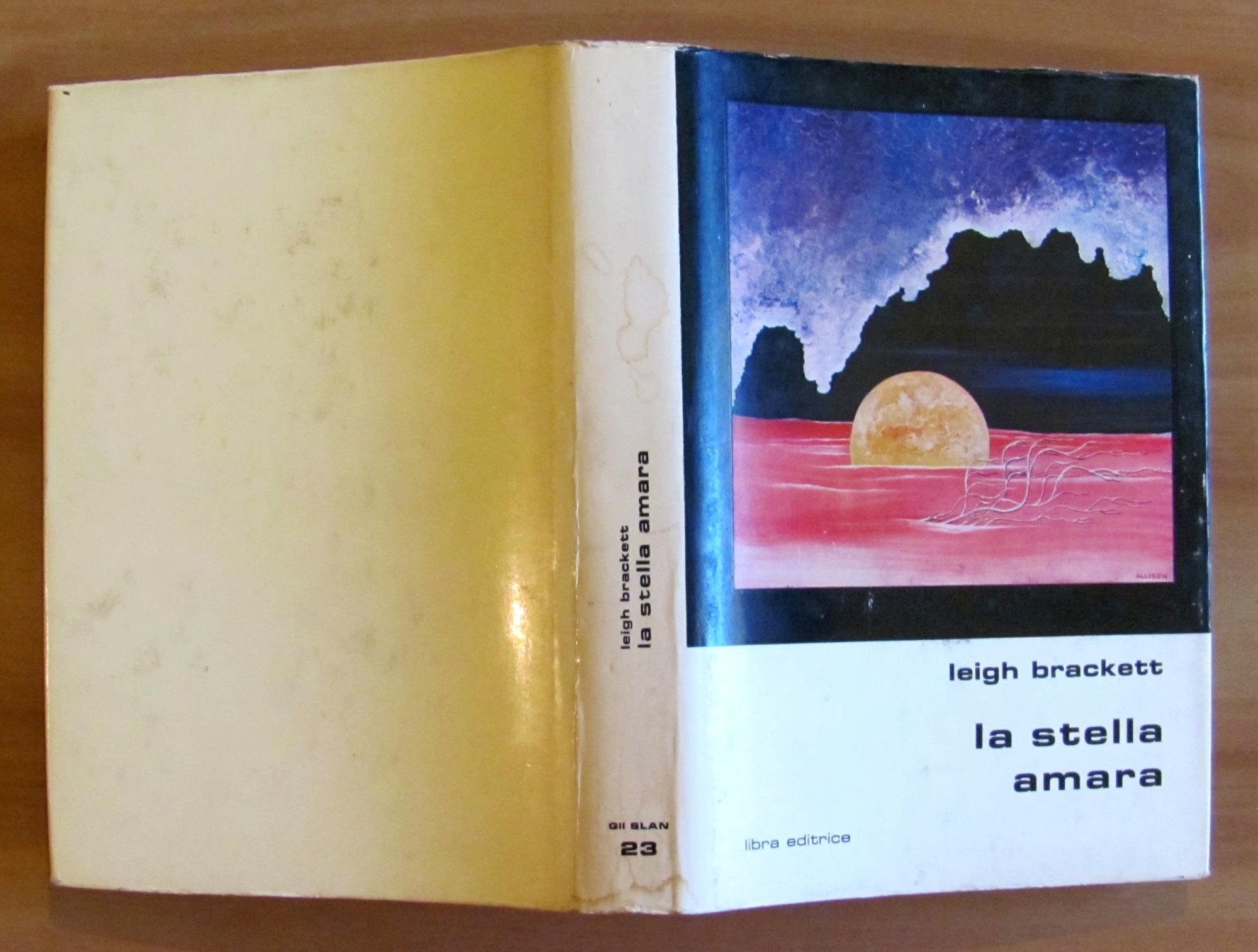 LA STELLA AMARA - Coll. GLI SLAN N.23