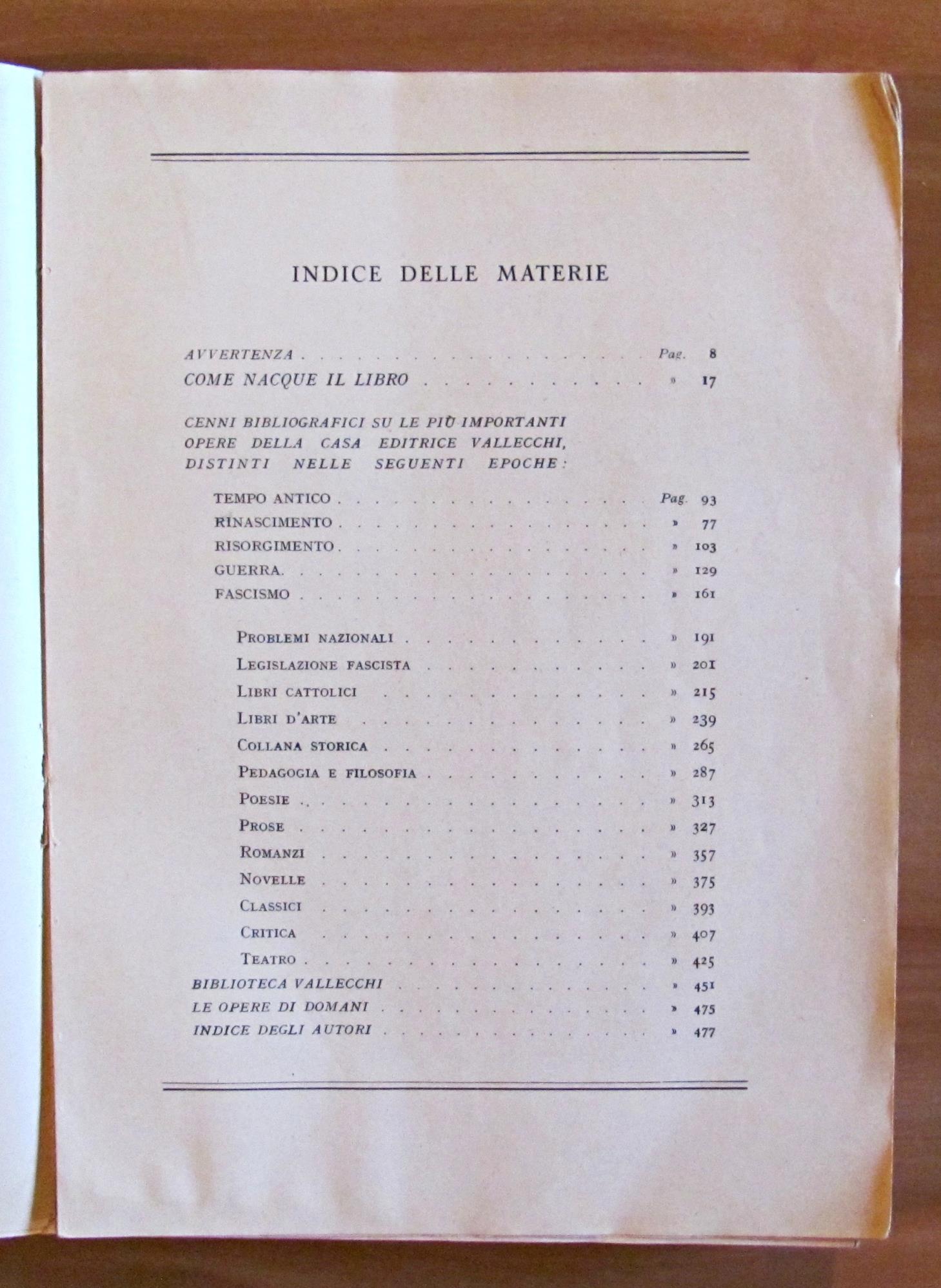 COME NACQUE IL LIBRO - CENNI BIBLIOGRAFICI SU LE PIù IMPORTANTI OPERE DELLA CASA EDITRICE VALLECCHI - Numero straordinario del Pubblico e il Libro Febbraio/Marzo/Aprile 1935