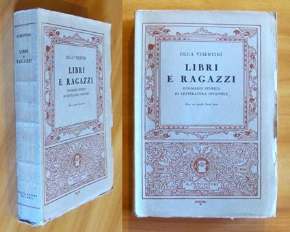 LIBRI E RAGAZZI Sommario storico di Letteratura infantile, I ed. 1933 - Olga Visentini - copertina