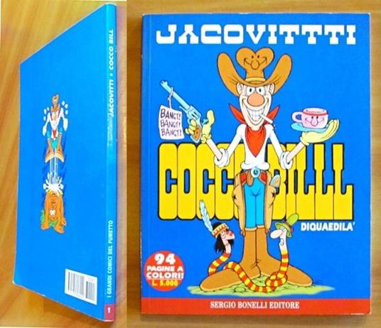COCCO BILL - DIQUAEDILA' - Collana I Grandi Comici del Fumetto N.1 - Jacovitti - copertina