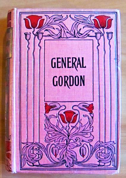 GENERAL GORDON - A Christian hero - copertina