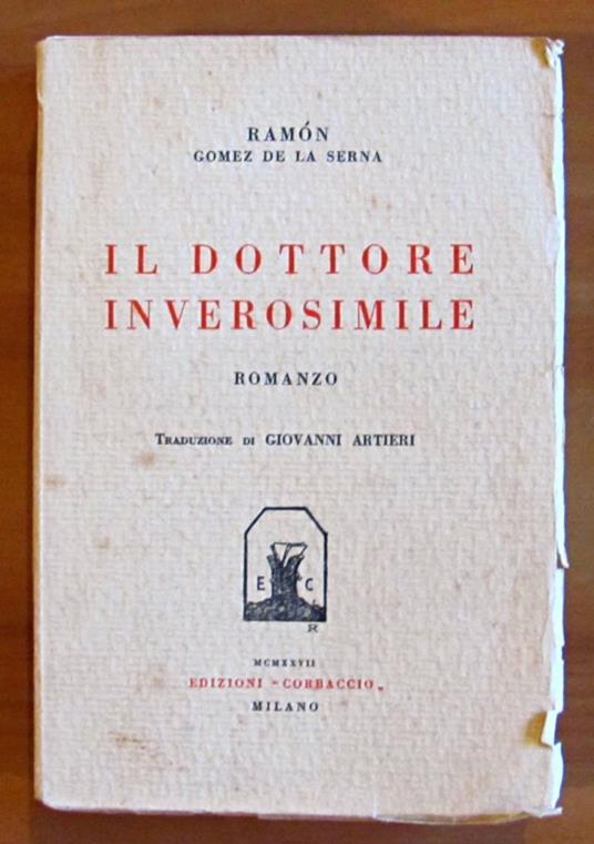 IL DOTTORE INVEROSIMILE - Avventure Cliniche - Ramón Gómez de la Serna - copertina