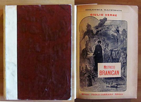 MISTRESS BRANICAN - Coll. I VIAGGI STRAORDINARI - ill. L. BENETT - Jules Verne - copertina