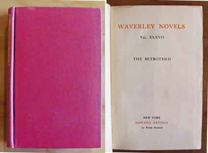 THE BETROTHED - WAVERLEY NOVELS Vol. XXXVII - Walter Scott - copertina