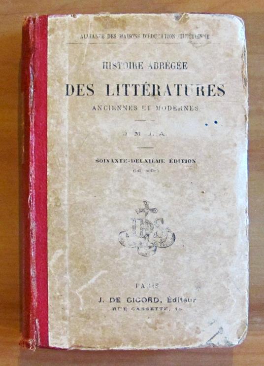 HISTOIRE ABREGEE DES LITTERATURES ANCIENNES ET MODERNES - Alliance des Maisons d'éducation chrétienne - copertina