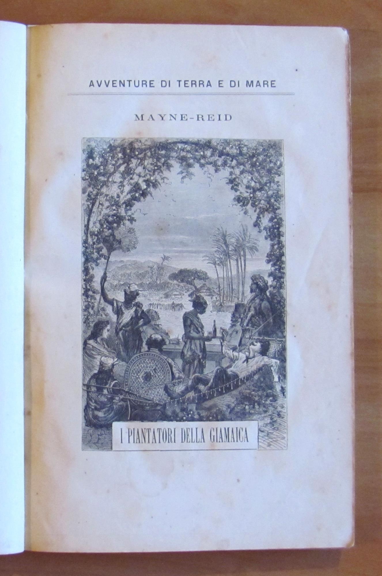 I PIANTATORI DELLA GIAMAICA - Avventure di Terra e di Mare, I ed. 1875