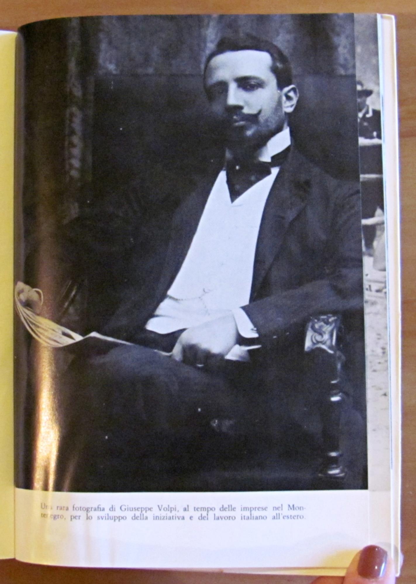 L' ULTIMO DOGE - Vita di Giuseppe Volpi di Misurata - Collana Il Nostro Tempo Vol. 16