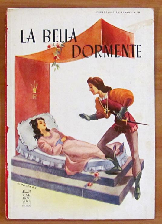 LA BELLA DORMENTE - Coll Prescolastica Grande N.18 - ill. MASSARO - Anonimo calalabrese - copertina