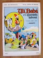 ALì BABà e i 40 ladroni - Albi dell'Avventura - Serie Lisca di Pesce 1975