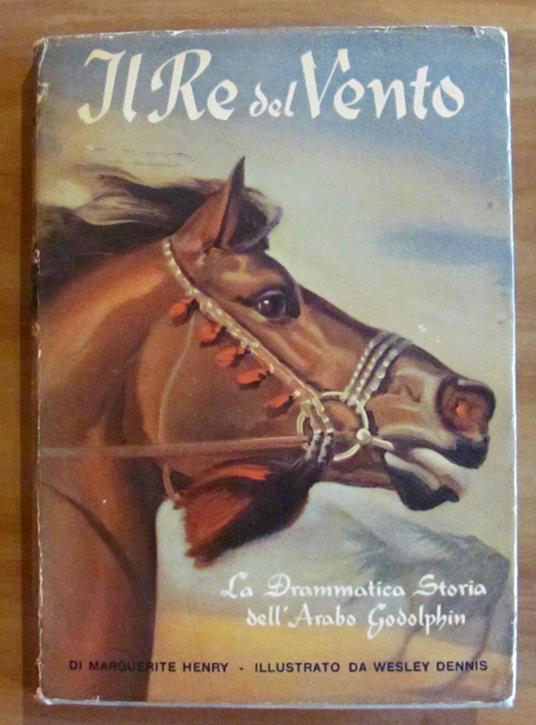 IL RE DEL VENTO LA DRAMMATICA STORIA DELL'ARABO GODOLPHIN - I edizione - copertina