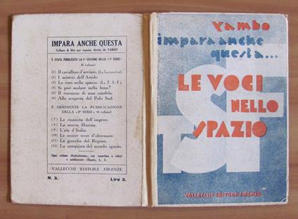 LE VOCI NELLO SPAZIO - Coll. Impara anche questa N.3, 1936 - ill. YAMBO - copertina