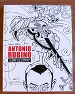ANTONIO RUBINO - I Libri Illustrati