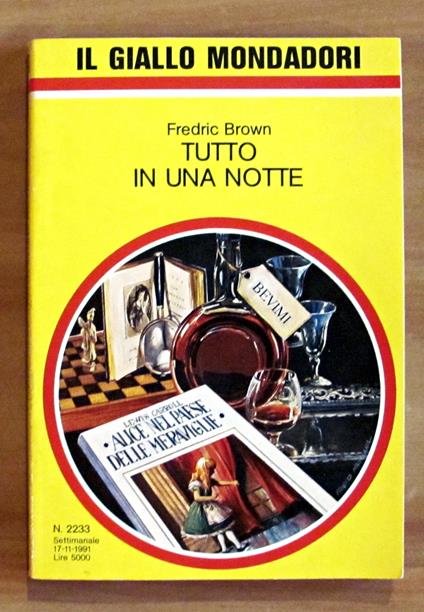 TUTTO IN UNA NOTTE - Collana Il Giallo Mondadori N.2233 - Fredric Brown - copertina