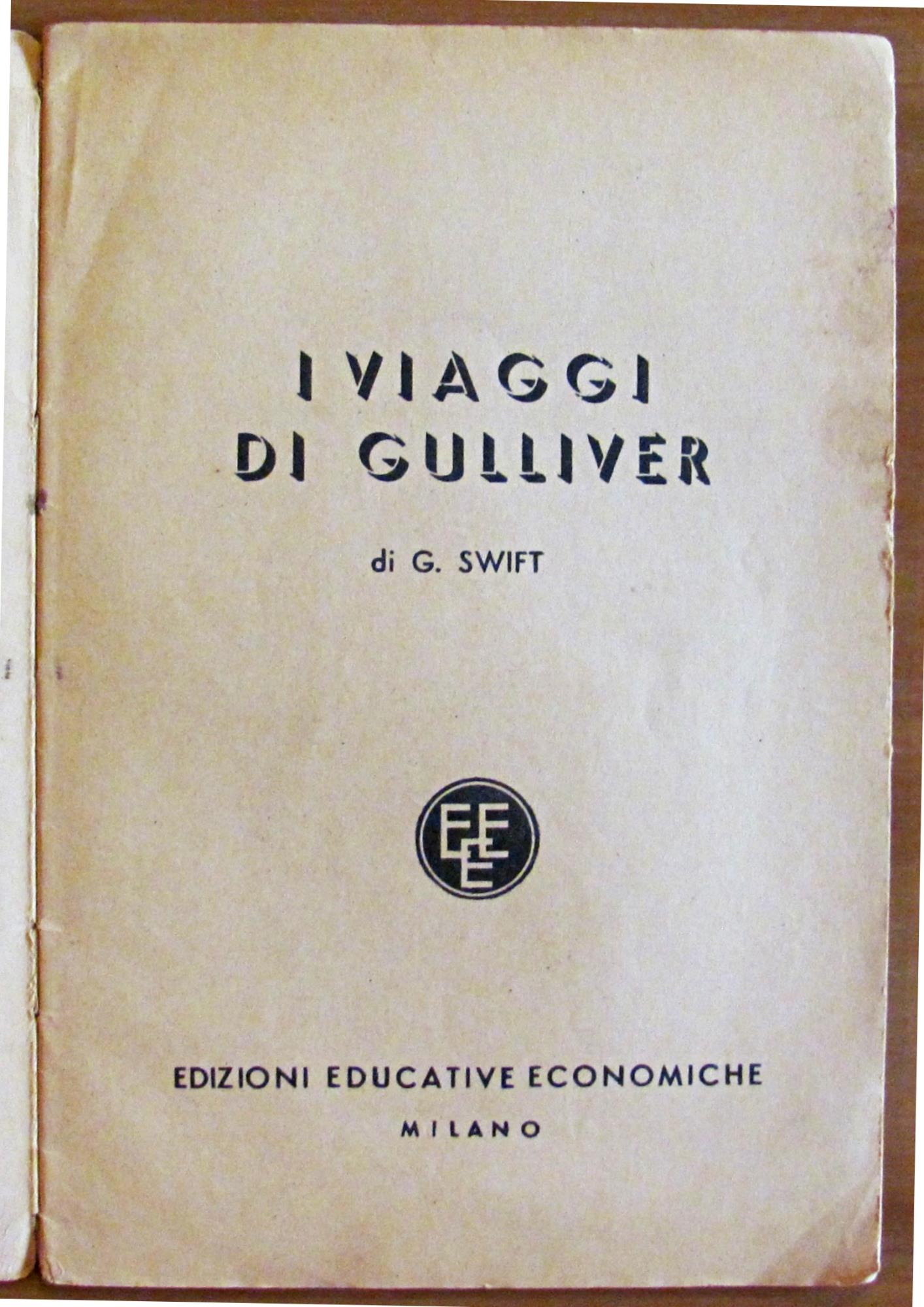 I VIAGGI DI GULLIVER - Coll. I Libri Celebri Ridotti e Illustrati per i Ragazzi - ill. NATOLI