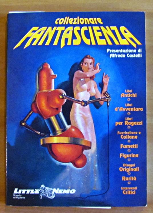 COLLEZIONARE FANTASCIENZA e il FANTASTICO dal '700 al 2000 - copertina