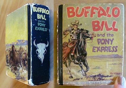 BUFFALO BILL AND THE PONY EXPRESS - Coll. The Big Little Book - ill. ARBO - copertina