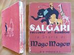 LA STORIA DI DI MAGO MAGON, II ed. 1944 - ill. BERNARDINI
