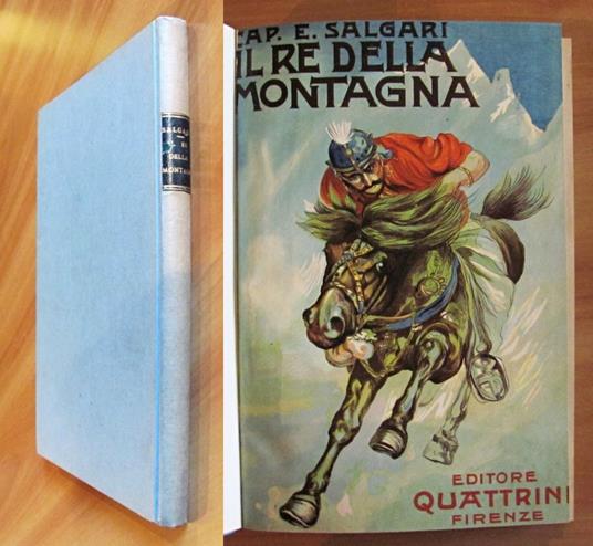 IL RE DELLA MONTAGNA, 1923 - ill. L'ARCANGELO - Emilio Salgari - copertina
