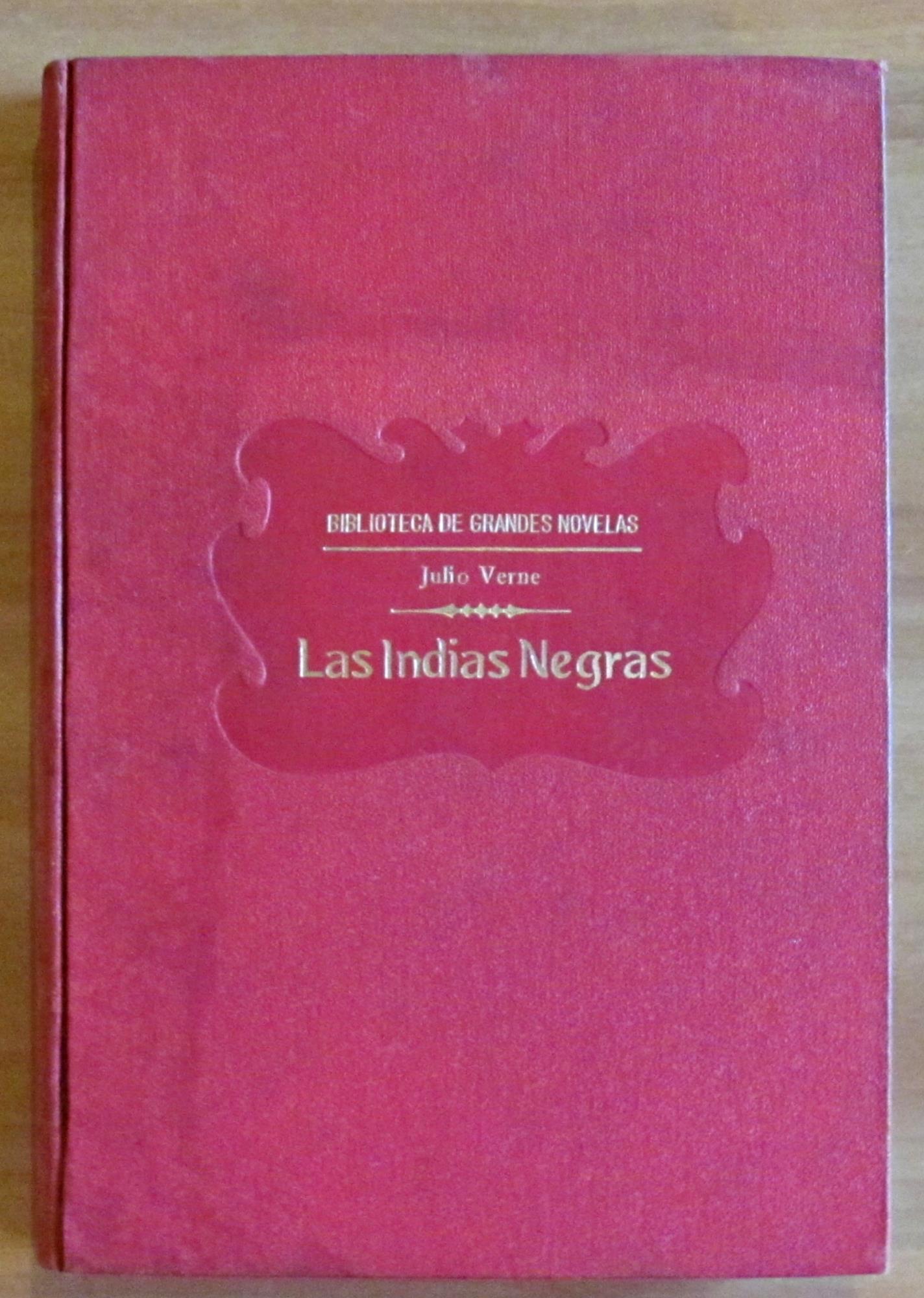 LAS INDIAS NEGRAS + Una invernada entre los hielos + El maestro Zacarias