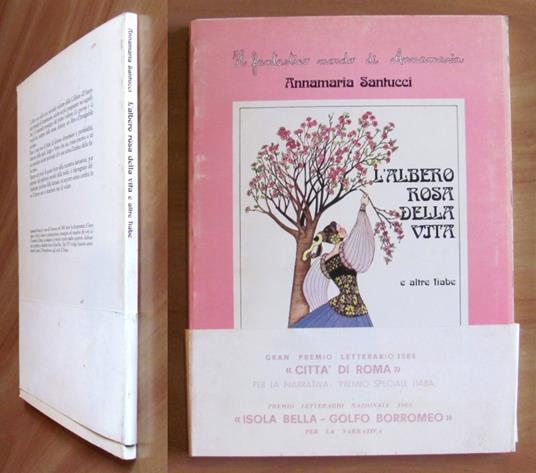 L' ALBERO ROSA DELLA VITA e altre Fiabe, I ed. 1986 - ill. Compareti - Annamaria Santucci - copertina