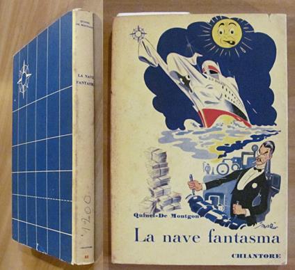 LA NAVE FANTASMA - Coll. Ai Quattro Venti, I ed. 1951 - ill. GIUNTOLI - copertina