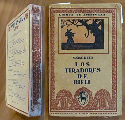 LOS TIRADORES DE RIFLE o Aventuras en el Sur del Mejico, I ed. 1920 - Mayne Reid - copertina
