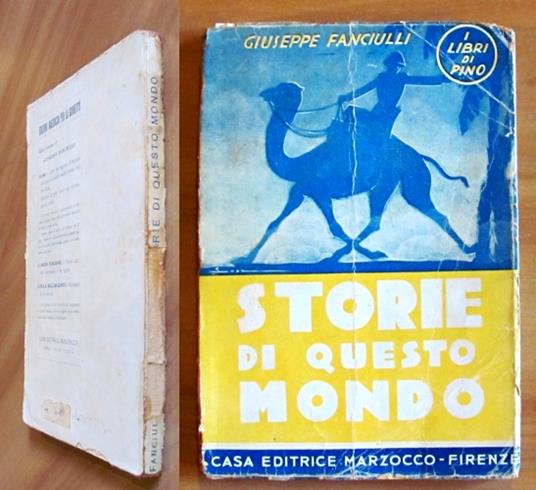 STORIE DI QUESTO MONDO, 1945 - Coll. I Libri di Pino - ill. F. CARNEVALI - Giuseppe Fanciulli - copertina