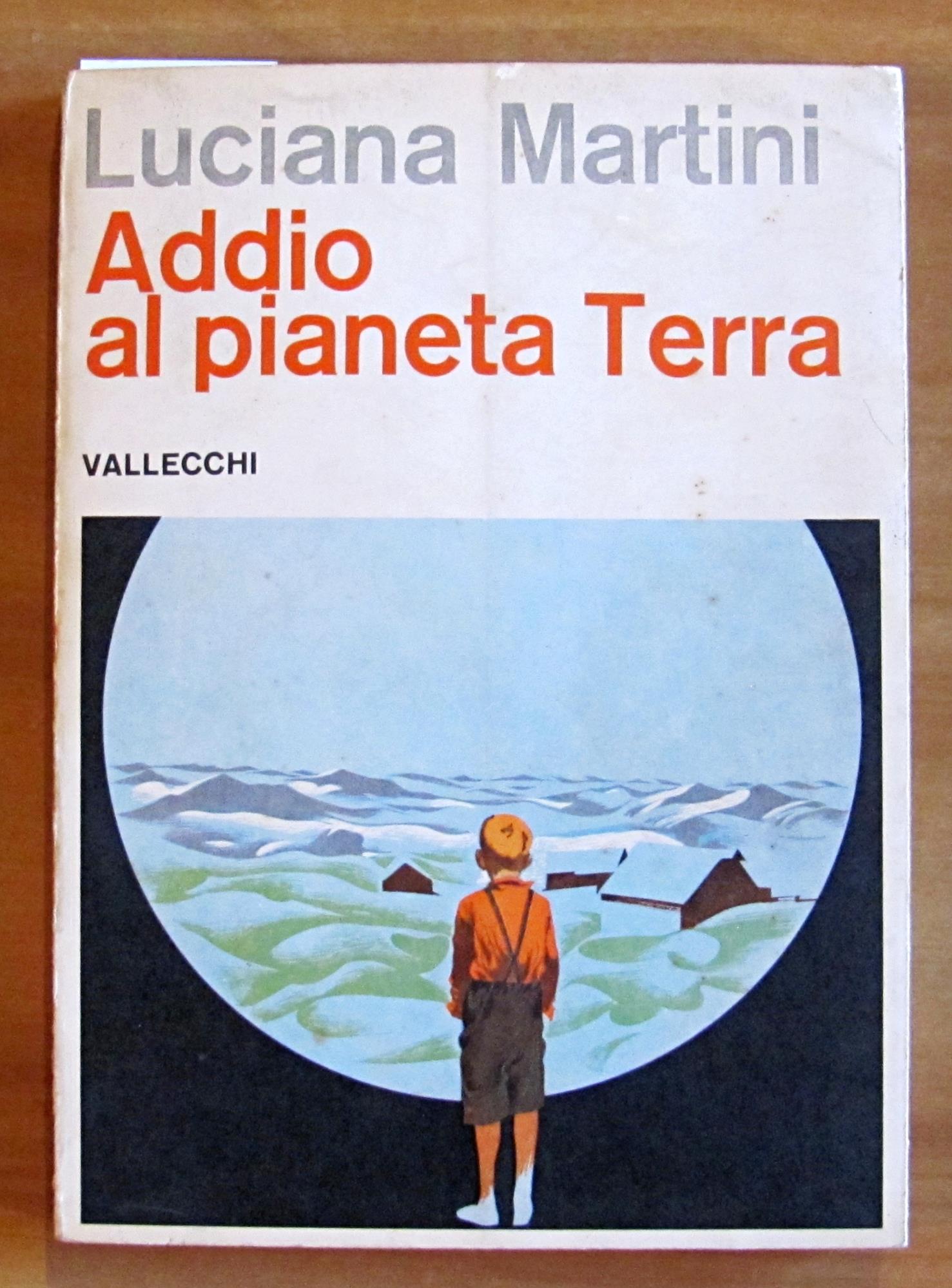 ADDIO AL PIANETA TERRA, 1965 - Coll. di Narrativa per Ragazzi l'Arganello