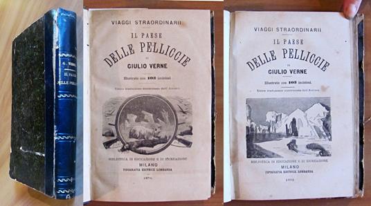 IL PAESE DELLE PELLICCIE, 1876 - Parte I e II - Completo - illustrato - Jules Verne - copertina