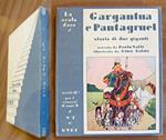 GARGANTUA E PANTAGRUEL - Coll. La Scala d'Oro, I ed. 1935 - ill. BALDO