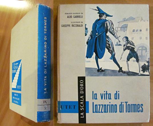 LA VITA DI LAZZARINO DI TORMES - Coll. Scala d'Oro - ill. RICCOBALDI - Aldo Gabrielli - copertina