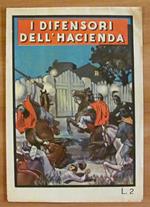 I DIFENSORI DELL'AHACIENDA - ill. NICO ROSSO