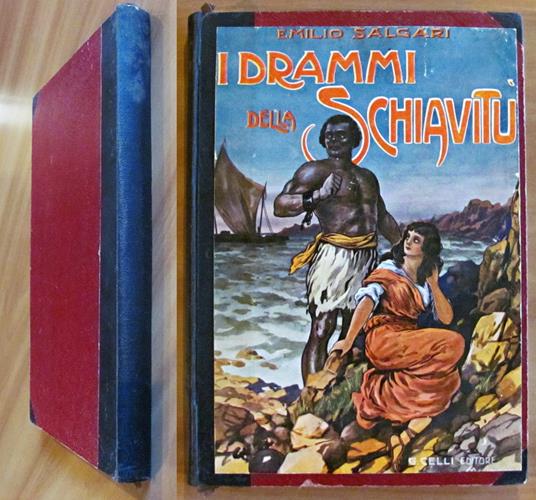 I DRAMMI DELLA SCHIAVITU', 1923 - ill. CASTELLI - Emilio Salgari - copertina