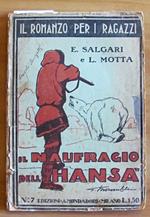 IL NAUFRAGIO DELL'HANSA - Coll. Il Romanzo per i Ragazzi - Anno II N.7 - 4 Aprile 1921