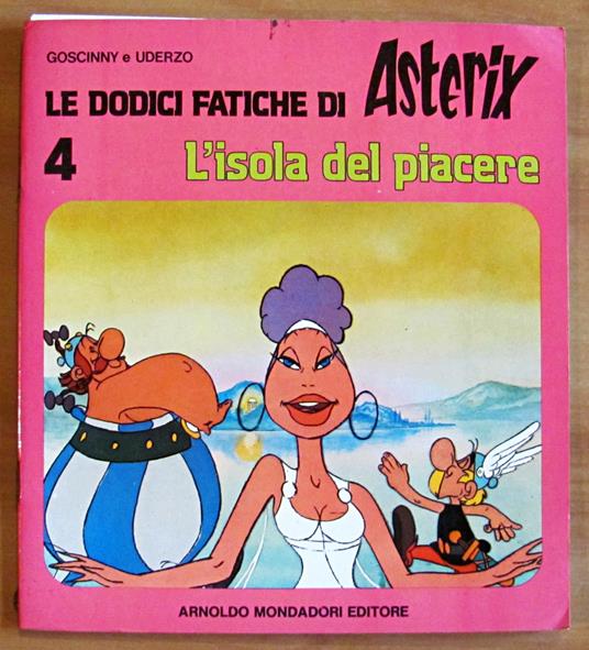 Le Dodici Fatiche Di Asterix N.4 - L'Isola Del Piacere, 1978 - copertina