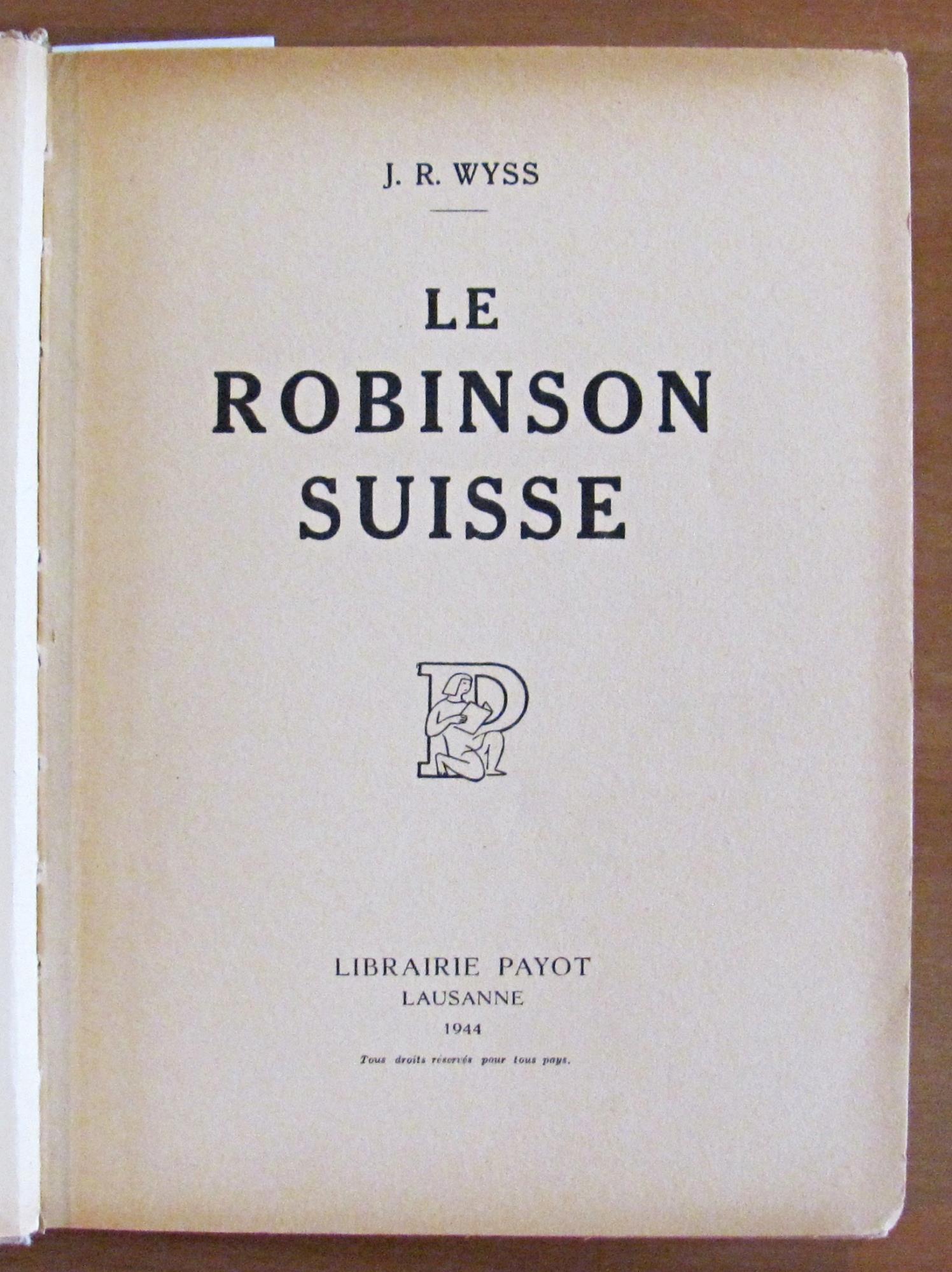 LE ROBINSON SUISSE, 1944 - Illustrato