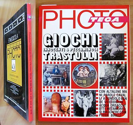 Rivista PHOTOTECA - GiOCHI INNOCENTI E PECCAMINOSI TRASTULLI, 1984 - copertina