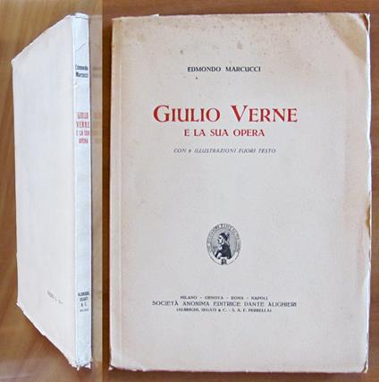 GIULIO VERNE E LA SUA OPERA, 1930 - Intonso - copertina