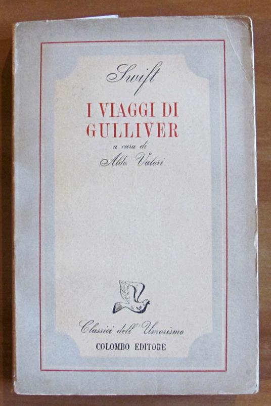 I VIAGGI DI GULLIVER - Coll. Classici dell'Umorismo, I ed. 1944 - Gionata Swift - copertina