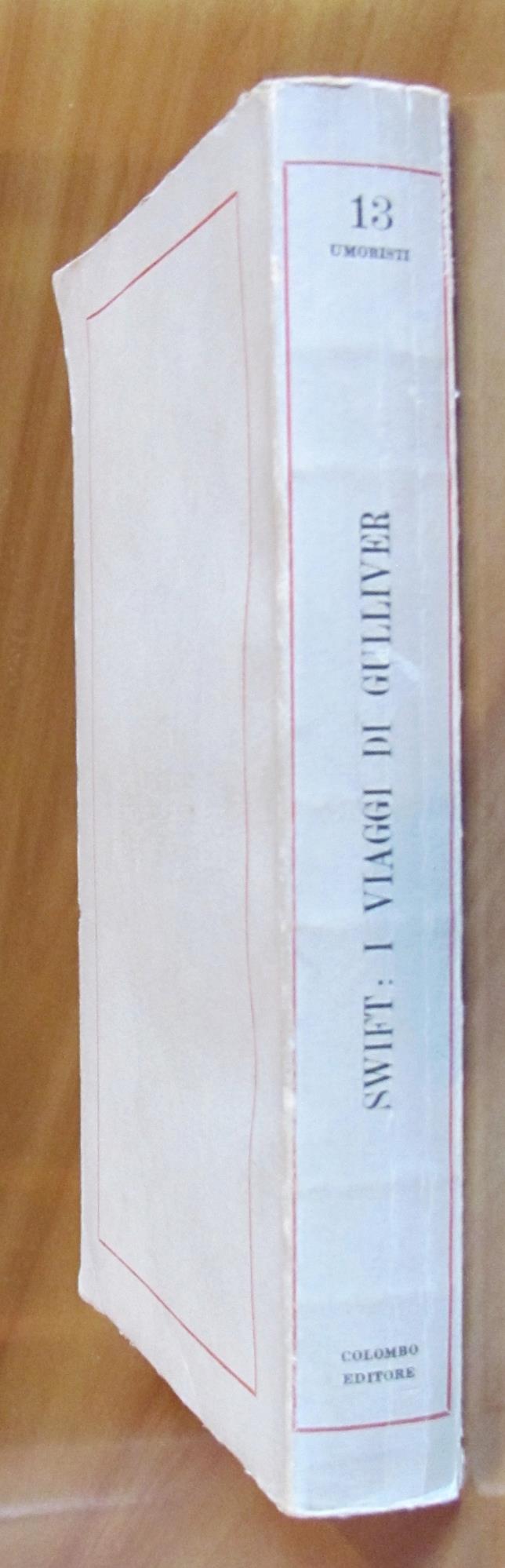 I VIAGGI DI GULLIVER - Coll. Classici dell'Umorismo, I ed. 1944