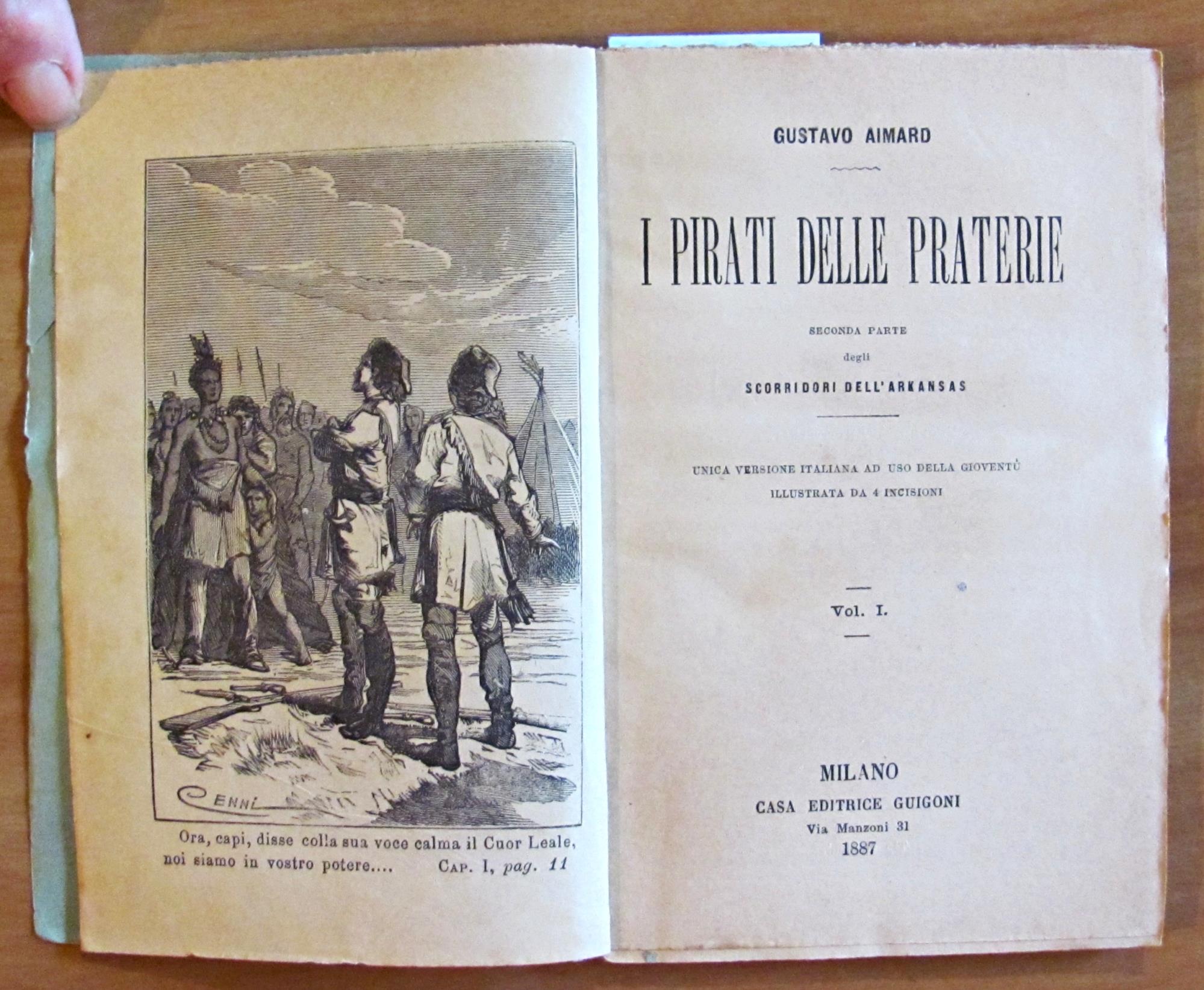 I PIRATI DELLE PRATERIE - 2 Volumi, Completo, 1887 - ill. CENNI