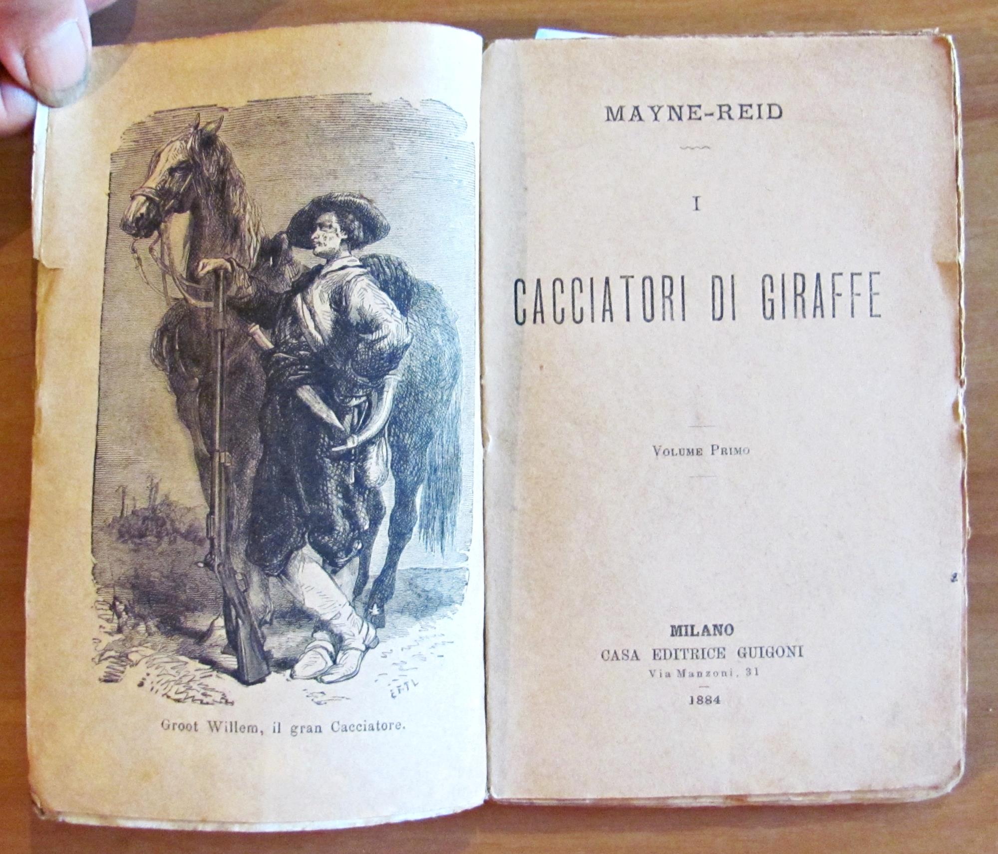 I CACCIATORI DI GIRAFFE - 2 Volumi, Completo, 1884