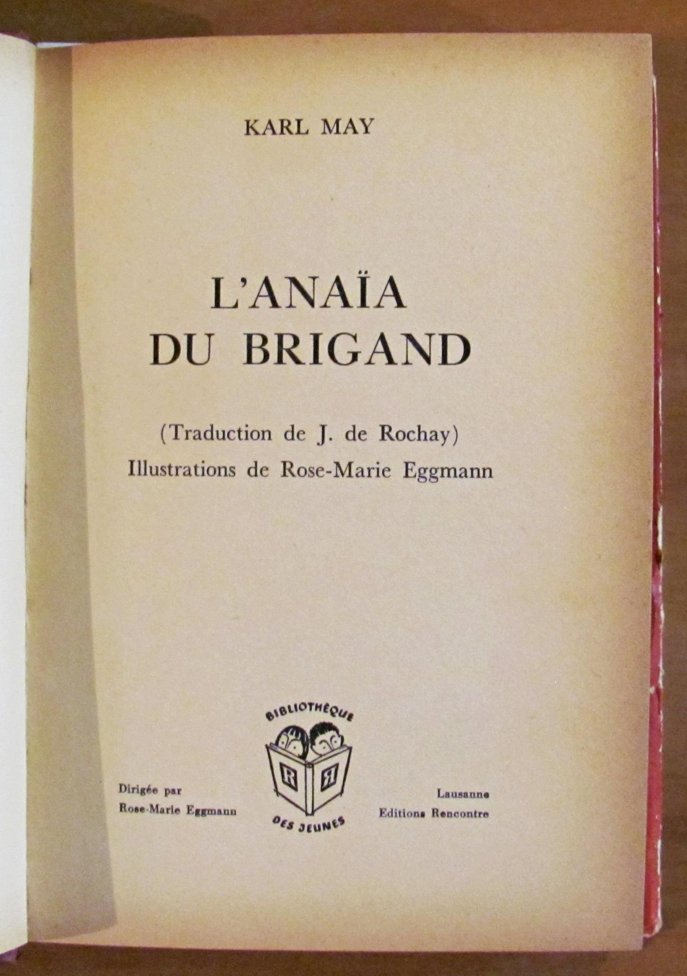 L' Anaia Du Brigand, 1953