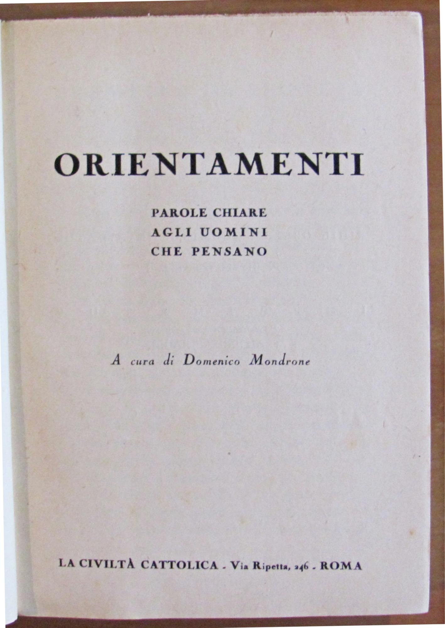 ORIENTAMENTI - Parole Chiare Agli Uomini che Pensano, 1941