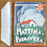 MATTINA DI PRIMAVERA - Collana I Libri di Pino, 1942 - ill. CARNEVALI